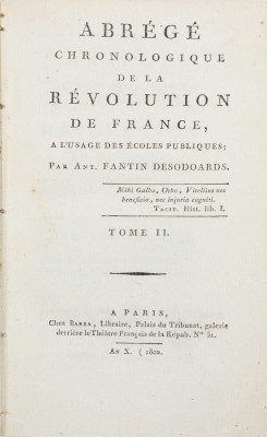 [Фантен-Дезодоар А. Хронологический очерк революции во Франции. Для использования в государственных школах. В 3 т. Т. 1–3]. Paris: Chez Barba, Libraire, 1802.